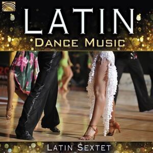 Latin Sextet - Latin Dance Music  CD